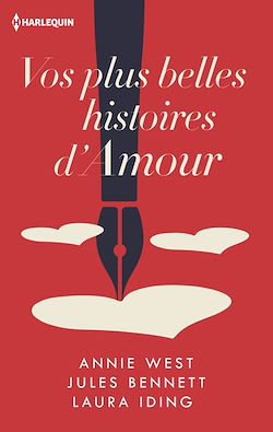 Télécharger le livre :  Vos plus belles histoires d'amour