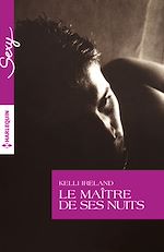Télécharger le livre :  Le maître de ses nuits