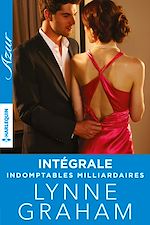 Télécharger le livre :  Trilogie "Indomptables milliardaires" : l'intégrale
