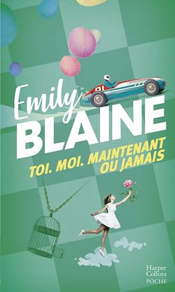 Télécharger le livre :  Toi. Moi. Maintenant ou jamais : l'intégrale