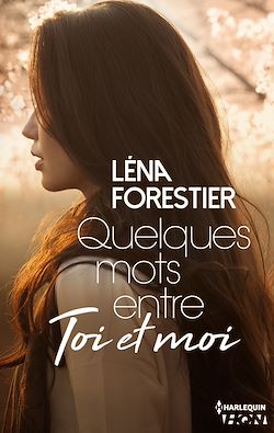 Télécharger le livre :  Quelques mots entre toi et moi