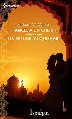 Télécharger le livre :  Fiancée à un cheikh - Un refuge au Quishari