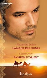 Télécharger le livre :  L'amant des dunes - Passion d'Orient