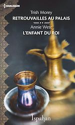 Télécharger le livre :  Retrouvailles au palais - L'enfant du roi