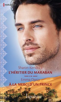 Télécharger le livre :  L'héritier du Maraban - A la merci d'un prince