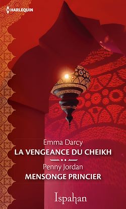 Télécharger le livre :  La vengeance du cheikh - Mensonge princier