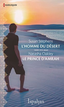 Télécharger le livre :  L'homme du désert - Le prince d'Amrah