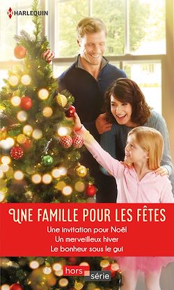 Télécharger le livre :  Une famille pour les fêtes