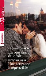 Télécharger le livre :  La puissance du désir - Une attirance irrépressible