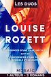 Télécharger le livre :  Les duos - Louise Rozett (2 romans)