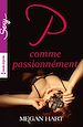 Télécharger le livre :  P comme Passionnément