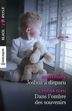 Télécharger le livre :  Joshua a disparu - Dans l'ombre des souvenirs