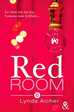Télécharger le livre :  Red Room 6 : Tu chercheras ton plaisir