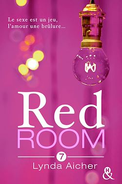 Télécharger le livre :  Red Room 7 : Tu trouveras l'amour