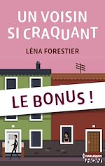 Télécharger le livre :  Bonus - Un voisin si craquant