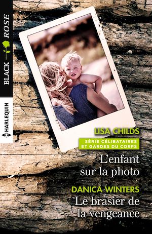 Téléchargez le livre :  L'enfant sur la photo - Le brasier de la vengeance