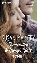 Télécharger le livre :  Fiançailles à Glory's Gate