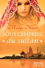 Télécharger le livre :  Sous l'emprise du Sultan