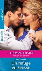 Télécharger le livre :  Un refuge en Ecosse - L'ivresse d'une nuit