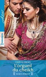 Télécharger le livre :  L'orgueil du cheikh