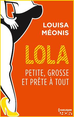Télécharger le livre :  Lola S2.E3 - Petite, grosse et prête à tout
