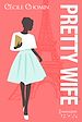 Télécharger le livre :  Pretty Wife