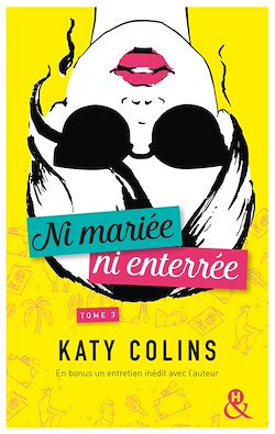 Télécharger le livre :  Ni mariée ni enterrée T3