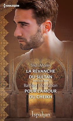 Télécharger le livre :  La revanche du sultan - Pour l'amour du cheikh