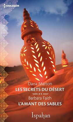 Télécharger le livre :  Les secrets du désert - L'amant des sables