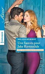 Télécharger le livre :  Une fiancée pour Jake Ravensdale