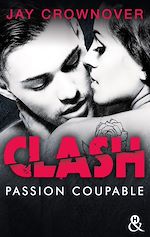Télécharger le livre :  Clash T2 : Passion coupable