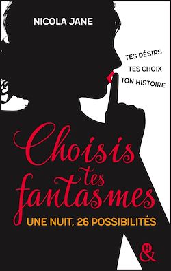 Télécharger le livre :  Choisis tes fantasmes