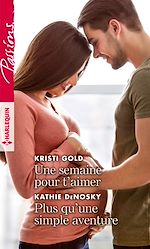 Télécharger le livre :  Une semaine pour t'aimer - Plus qu'une simple aventure