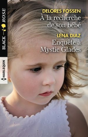 Téléchargez le livre :  A la recherche de son bébé - Enquête à Mystic Glades