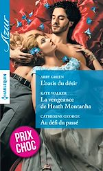 Télécharger le livre :  L'oasis du désir - La vengeance de Heath Montanha - Au défi du passé