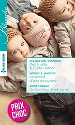 Download this eBook Des triplés au Safe Harbor - Le secret d'une rencontre - Un bonheur à retrouver