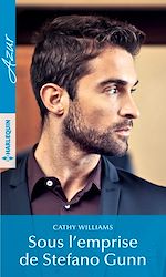 Télécharger le livre :  Sous l'emprise de Stefano Gunn