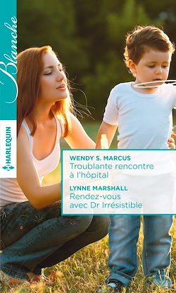 Télécharger le livre :  Troublante rencontre à l'hôpital - Rendez-vous avec Dr Irrésistible