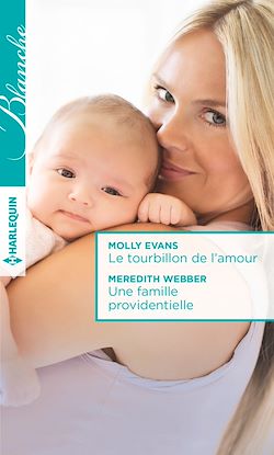 Télécharger le livre :  Le tourbillon de l'amour - Une famille providentielle