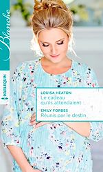 Download this eBook Le cadeau qu'ils attendaient - Réunis par le destin