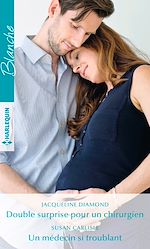 Download this eBook Double surprise pour un chirurgien - Un médecin si troublant
