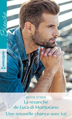 Télécharger le livre :  La revanche de Luca di Montovano - Une nouvelle chance avec toi