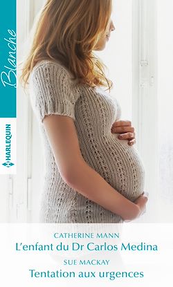 Télécharger le livre :  L'enfant du Dr Carlos Medina - Tentation aux urgences