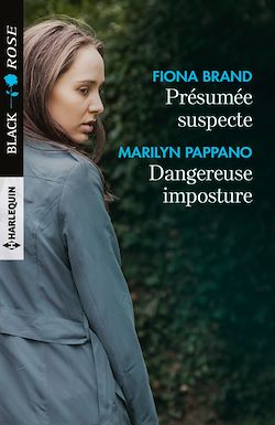 Télécharger le livre :  Présumée suspecte - Dangereuse imposture