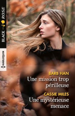 Télécharger le livre :  Une mission trop périlleuse - Une mystérieuse menace