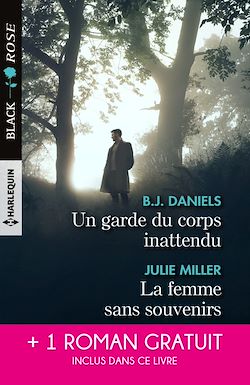 Télécharger le livre :  Un garde du corps inattendu - La femme sans souvenirs - Un amour menacé