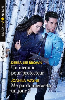 Télécharger le livre :  Un inconnu pour protecteur - Me pardonneras-tu un jour ?