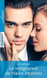 Télécharger le livre :  La vengeance de Nairo Moreno