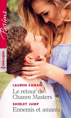 Télécharger le livre :  Le retour de Chance Masters - Ennemis et amants