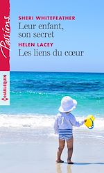 Télécharger le livre :  Leur enfant, son secret - Les liens du coeur